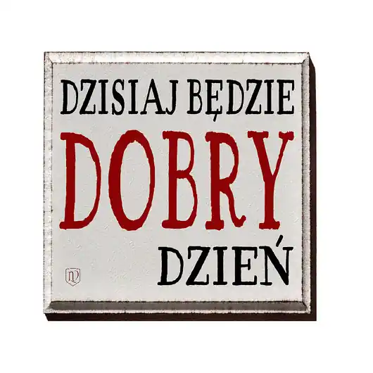 Cena promocyjna Tabliczka na dobry dzień