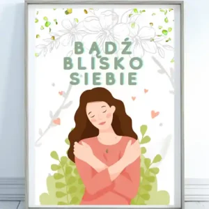 Plakat bądź blisko Do wyczerpania zapasów